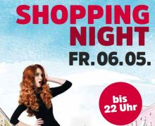 Shoppingnight 6. Mai 2016